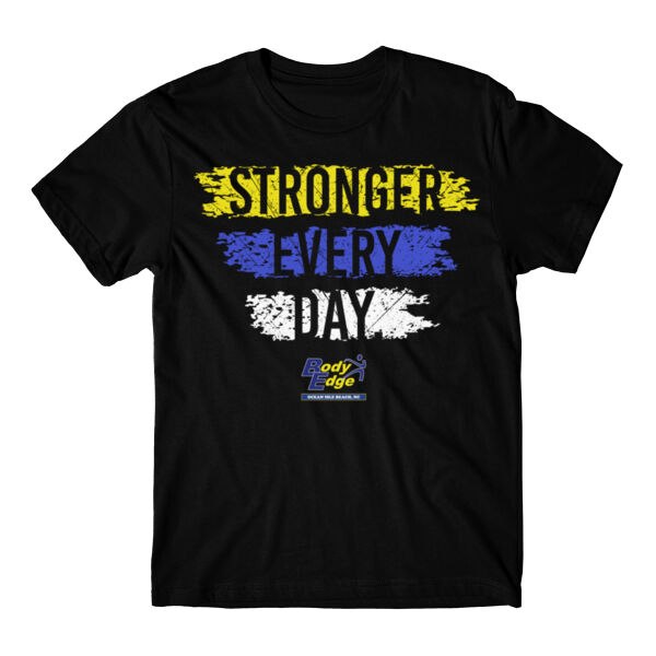 STRONGER EVERY DAY - T-SHIRT - $HEVRDP$ Thumbnail